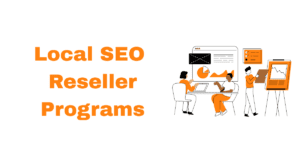 learn about Local SEO Reseller Programs