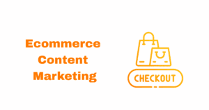 ecommerce content marketing guide
