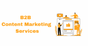 top B2B Content Marketing Services