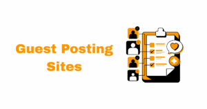 learn about Guest Blogging Sites
