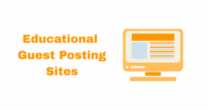 education guest blogging sites
