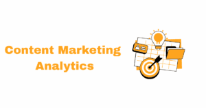 content marketing analytics guide
