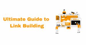 ultimate guide to link building