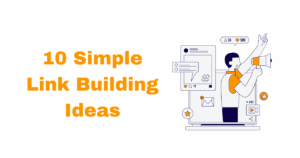 10 simple link building ideas