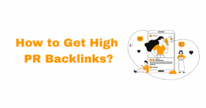 how to get high pr backlinks