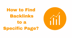 How to Find Backlinks to a Specific Page