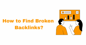 How to Find Broken Backlinks
