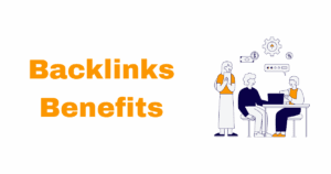 Backlinks Benefits