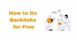 How to Do Backlinks for Free