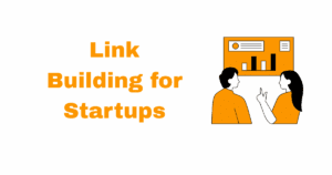 link building for startups