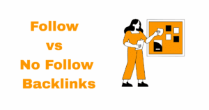 Follow vs No Follow Backlinks