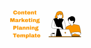 Content Marketing Planning Template