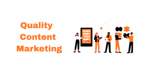 Quality Content Marketing