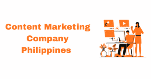 Content Marketing Company Philippines