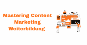 Content Marketing Weiterbildung