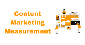 Content Marketing Measurement