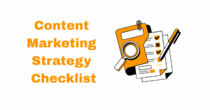 Content Marketing Strategy Checklist