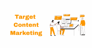 Target Content Marketing