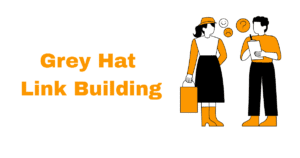 Grey Hat Link Building
