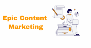 Epic Content Marketing