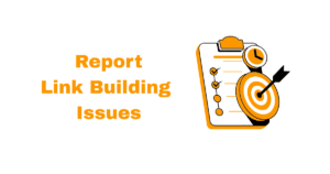 Report Link Building Issues