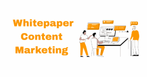 Whitepaper Content Marketing