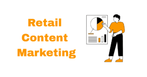 Retail Content Marketing