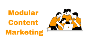 Modular Content Marketing