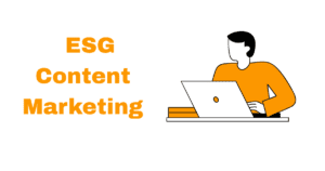 ESG Content Marketing