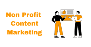 Non Profit Content Marketing