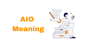 AIO Meaning