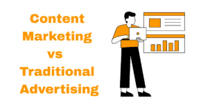 Content Marketing vs Traditional Advertising