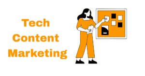 Tech Content Marketing