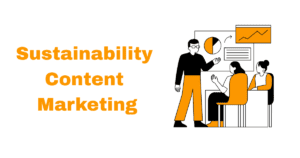 Sustainability Content Marketing