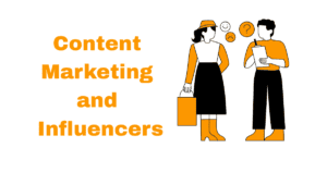 Content Marketing and Influencers