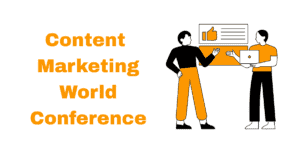 Content Marketing World Conference