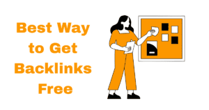 Best Way to Get Backlinks Free