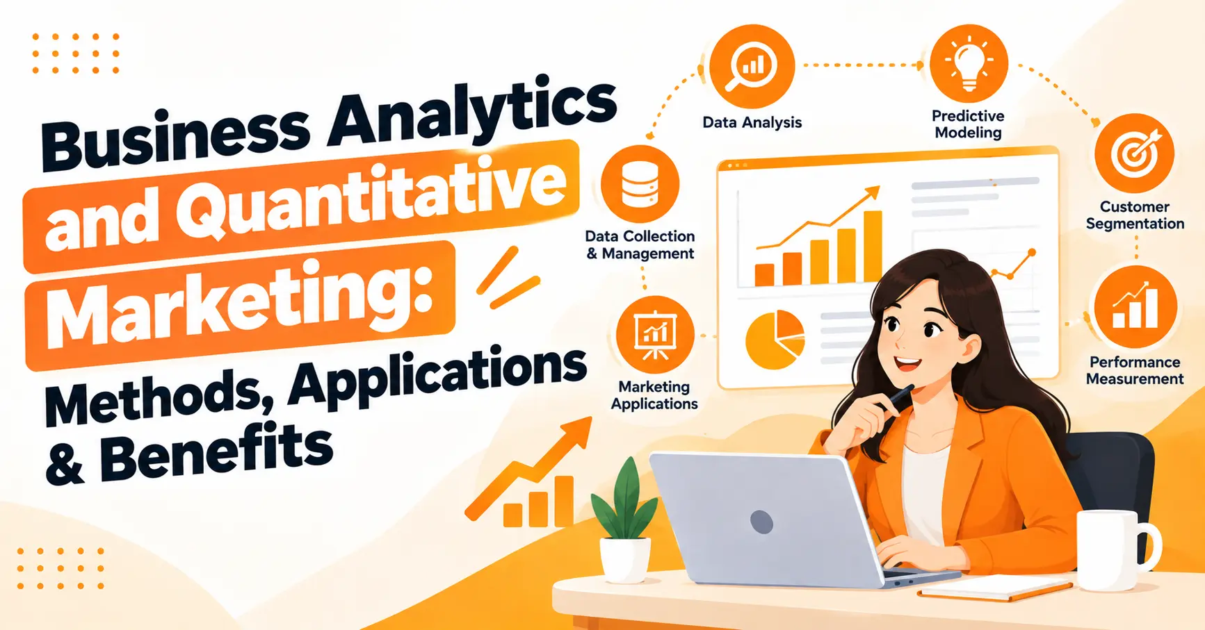 Business Analytics and Quantitative Marketing