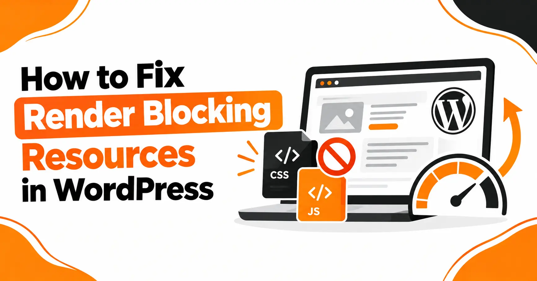 Fix Render-Blocking Resources in WordPress