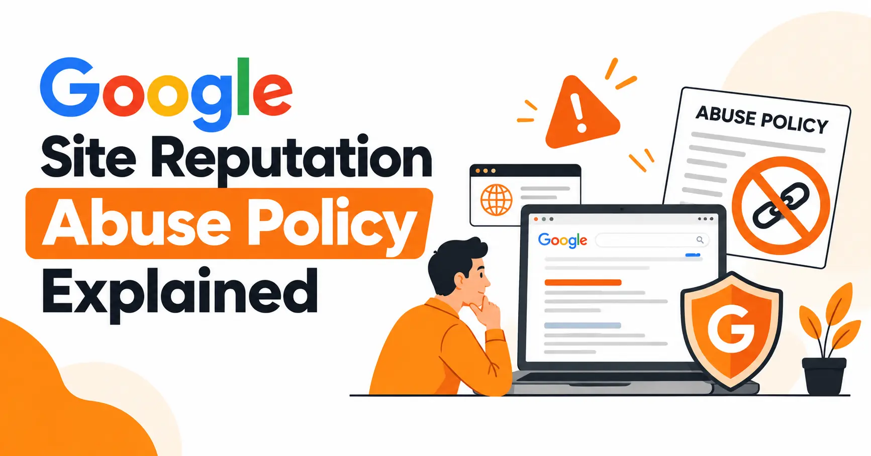 Google Site Reputation Abuse Policy Explained