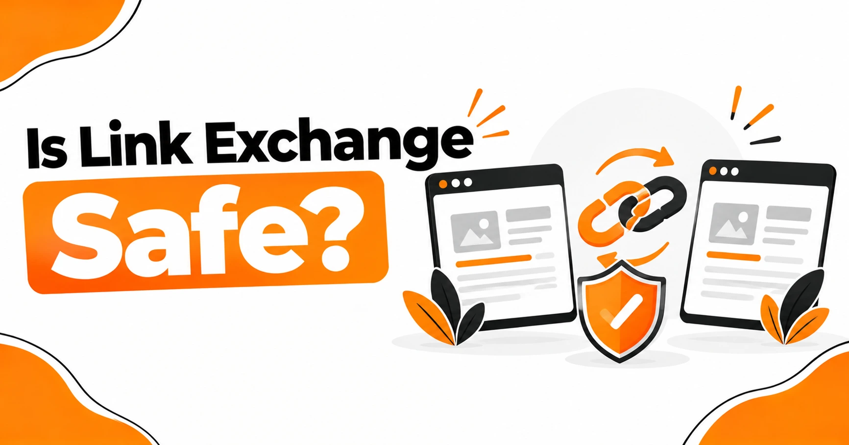 Is Link Exchange Safe