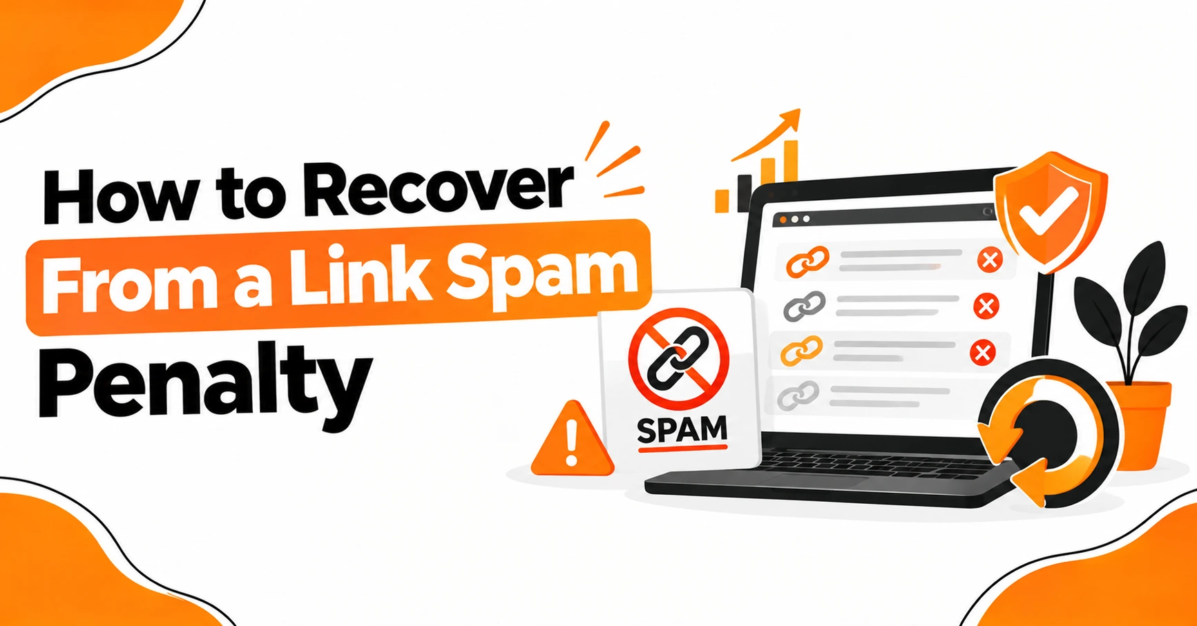 Recovering from a Link Spam Penalty